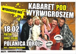 Kabaret Pod Wyrwigroszem w Polanicy !!!